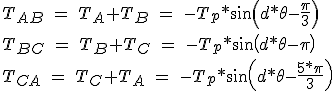 T_{AB}\ =\ T_A+T_B\ =\ -T_p*sin(d*\theta -\frac{\pi }{3}) \\ T_{BC}\ =\ T_B+T_C\ =\ -T_p*sin(d*\theta - \pi)\\ T_{CA}\ =\ T_C+T_A\ =\ -T_p*sin(d*\theta - \frac{5*\pi }{3})